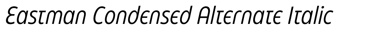 Eastman Condensed Alternate Italic